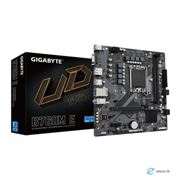 Gigabyte B760M-E Motherboard DDR5 / LGA1700 / 12-14th Gen